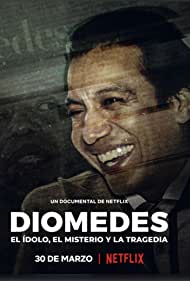 Broken Idol: The Undoing of Diomedes Diaz (2022) M4ufree