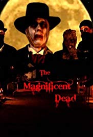 The Magnificent Dead (2010) M4ufree