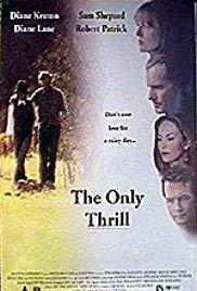 The Only Thrill (1997) M4ufree