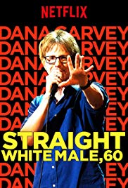Dana Carvey: Straight White Male, 60 (2016) M4ufree