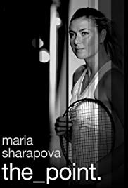 Maria Sharapova: The Point (2017) M4ufree