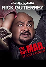Gabriel Iglesias Presents Rick Gutierrez: Im Not Mad. Im Just a Parent. (2014) M4ufree