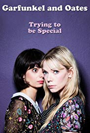 Garfunkel and Oates: Trying to Be Special (2016) M4ufree