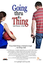 Going Thru a Thing (2011) M4ufree