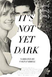 Its Not Yet Dark (2016) M4ufree