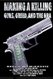 Making a Killing: Guns, Greed, and the NRA (2016) M4ufree