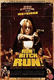 Run! Bitch Run! (2009) M4ufree