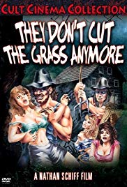 They Dont Cut the Grass Anymore (1985) M4ufree