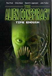 Time Enough: The Alien Conspiracy (2002) M4ufree