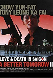 A Better Tomorrow III: Love and Death in Saigon (1989) M4ufree