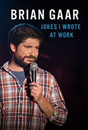 Brian Gaar: Jokes I Wrote at Work (2015) M4ufree