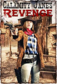 Calamity Janes Revenge (2015) M4ufree