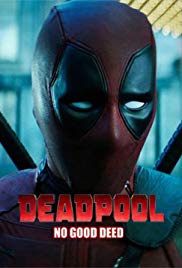 Deadpool: No Good Deed (2017) M4ufree