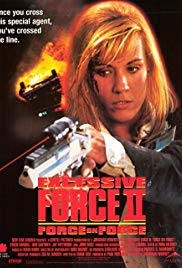 Excessive Force II: Force on Force (1995) M4ufree