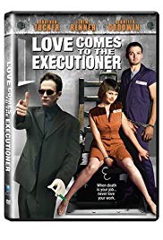 Love Comes to the Executioner (2006) M4ufree