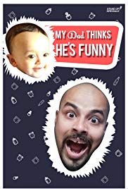 My Dad Think Hes Funny by Sorabh Pant (2017) M4ufree