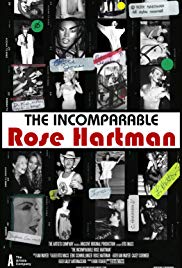 The Incomparable Rose Hartman (2016) M4ufree