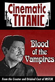 Cinematic Titanic: Blood of the Vampires (2009) M4ufree