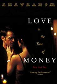 Love in the Time of Money (2002) M4ufree