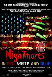 Nightmares in Red, White and Blue: The Evolution of the American Horror Film (2009) M4ufree