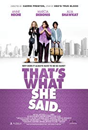 Thats What She Said (2012) M4ufree