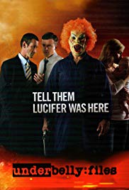 Underbelly Files: Tell Them Lucifer Was Here (2011) M4ufree