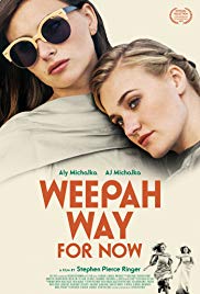 Weepah Way for Now (2015) M4ufree