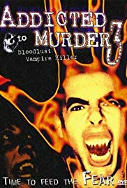 Addicted to Murder 3: Blood Lust (2000) M4ufree