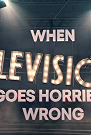 When Television Goes Horribly Wrong (2016) M4ufree