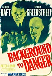 Background to Danger (1943) M4ufree