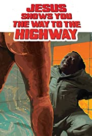 Jesus shows you the way to the Highway (2019) M4ufree