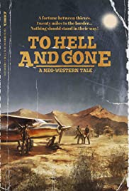 To Hell and Gone (2019) M4ufree