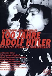 100 Jahre Adolf Hitler  Die letzte Stunde im Führerbunker (1989) M4ufree