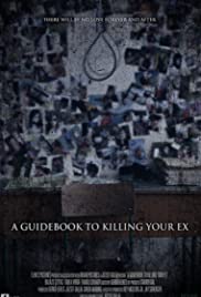 A Guidebook to Killing Your Ex (2016) M4ufree