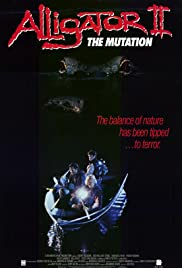 Alligator II: The Mutation (1991) M4ufree