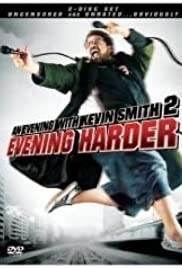 An Evening with Kevin Smith 2: Evening Harder (2006) M4ufree