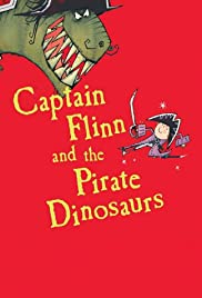 Captain Flinn and the Pirate Dinosaurs (2015) StreamM4u M4ufree