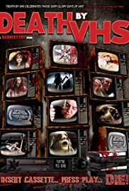 Death by VHS (2013) M4ufree