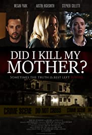 Did I Kill My Mother? (2018) M4ufree