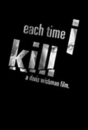 Each Time I Kill (2007) M4ufree