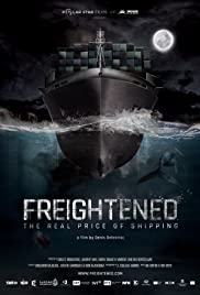 Freightened: The Real Price of Shipping (2016) M4ufree