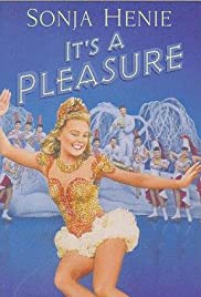 Its a Pleasure (1945) M4ufree