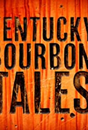 Kentucky Bourbon Tales: Distilling the Family Business (2014) M4ufree