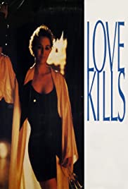 Love Kills (1991) M4ufree