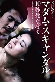 Madam Scandal: 10byo shinasete (1982) M4ufree