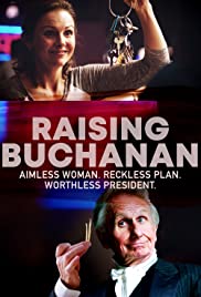 Raising Buchanan (2019) M4ufree