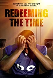 Redeeming The Time (2019) M4ufree