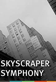 Skyscraper Symphony (1929) M4ufree