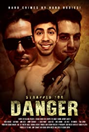 Strapped for Danger (2017) M4ufree
