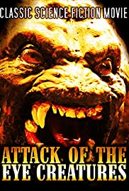 Attack of the Eye Creatures (1965) M4ufree